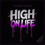 Cloud Seven - High on Life