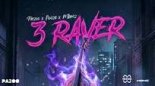 Pazoo, Noize, MBMZ - 3 Raver