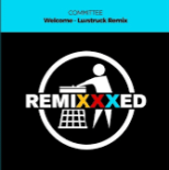 Committee - Welcome (I Said Shut Up) (Luvstruck Extended Remix)