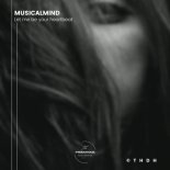 Musicalmind - Let Me Be Your Heartbeat (BORCHiLL Remix)