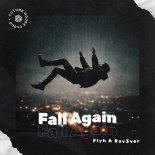 FLYH and RAV3VER - Fall Again (Extended Mix)