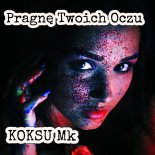 Pragnę Twoich Oczu