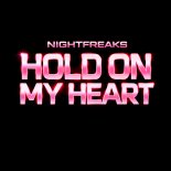 Nightfreaks - Hold Un My Heart