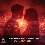 Illumin8 (No) & Zunsjine - Wildfire