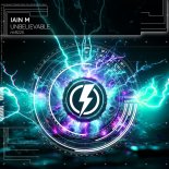 Iain M - Unbelievable (Extended Mix)