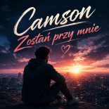 Camson - Zostań przy mnie 2026 Nowość