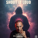 DrumMasterz - Shout It Loud