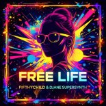 Fifthychild & Djane Supersynth - Free Life (Deeptunez Hardstyle Remix)