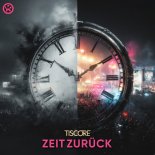 Tiscore - Zeit Zurueck (Extended Mix)