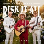 Bruno Mars - Risk It All (Mentol & Dj Razz Remix)