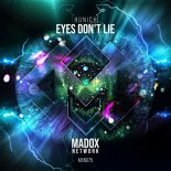 Hunich - Eyes Don't Lie