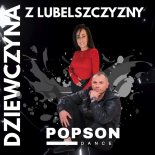 Popson Dance - Dziewczyna Z Lubelszczyzny (Radio Edit)