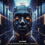 Vlind - Tomorrow Will Come (Extended Mix)