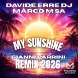 Davide Erre DJ & Marco M.Sa - My Sunshine (Gianni Parrini Trance Edit)