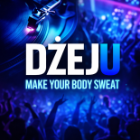 Dżeju - Make Your Body Sweat (Original Mix)
