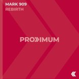 DJ Mark 909 - Rebirth (Extended Mix)