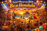Zespół Muzyczny BKM - Bo w Honolulu (Kapela Start Cover 2026)