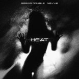 Seeing Double & Nevve - Heat (Extended Mix)