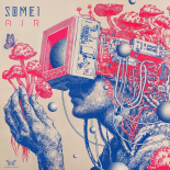 SOME1 - Air, Pt. 2 (Original Mix)