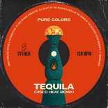 Pure Colors - Tequila (Disco Heat Extended Remix)