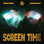 NGHTMRE & Kompany - Screen Time