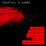 Lorenzo Lombardi Dallamano and Melody Castellari - Cocktail D'Amore