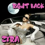 Zyra - Right Back