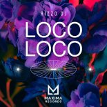 Rizzo DJ - Loco Loco (Extended Mix)