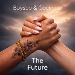 Boysco and Cocinero - The Future