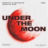 Midnight In Amsterdam & Sebastian Wibe - Under The Moon (Extended Mix)