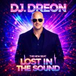 DJ. DREON - LOST IN THE SOUND