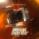 EQUAL2 & Rawpvck - SMASHING EVERY BEAT