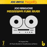 Joe Mangione - Mississippi Funk River (Original Mix)