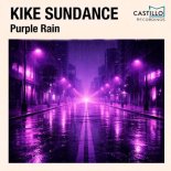 Kike Sundance - Purple Rain
