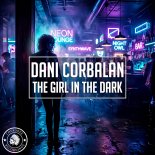 Dani Corbalan - The Girl in the Dark (Original Mix)
