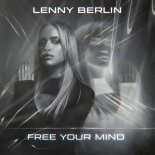Lenny Berlin - Free Your Mind (Extended Mix)