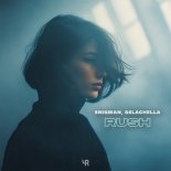 ENIGMAN & GELACHELLA - Rush