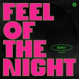 Borey - Feel Of The Night (Extended Mix)