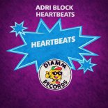Adri Block - Heartbeats (Original Mix)