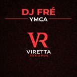 DJ FRÉ - YMCA (Original Mix)