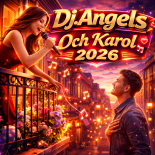 Dj.Angels - Och Karol 2026