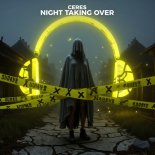 CERES - Night Taking Over (Extended Mix)