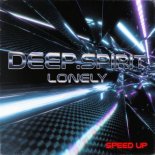 Deep.Spirit & DJ Rosso - Lonely (Up Speed Italo Dancemix)