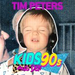 Tim Peters - Kids Aus Den 90s