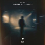 Hoot - Haunted By Your Love