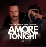 Cristian Marchi, Armando - Amore Tonight (Club Mix)