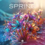 Talla 2xlc & Rmb - Spring (Rework) (Extended Mix)