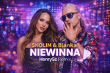 SKOLIM & Blanka - NIEWINNA (HenrySz Remix)
