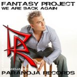 Fantasy Project and Andy Ztoned - You Are the One and Only