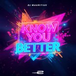 DJ Mauritius - Know You Better